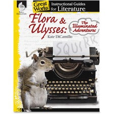 Shell Education Flora/Ulysses Instructional Guide Printed Book by Kate DiCamillo 72 Pages - Shell Educational Publishing Publication - Book - Grade 4-8