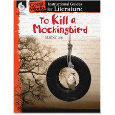 Shell Education To Kill A Mockingbird Guide Book Printed Book by Harper Lee 72 Pages - Shell Educational Publishing Publication - Book - Grade 9-12