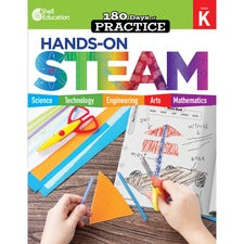 Shell Education 180 Days: Hands-On STEAM: Grade K Printed Book Book - Grade K - English