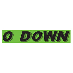 Flourescent Green & Black Slogan - 0 Down - Qty. 12 12 / PK