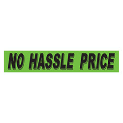 Flourescent Green & Black Slogan - No Hassle Price - Qty. 12 12 / PK