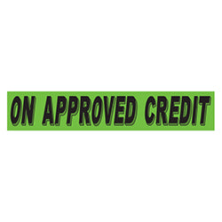 Flourescent Green & Black Slogan - On Approved Credit - Qty. 12 12 / PK