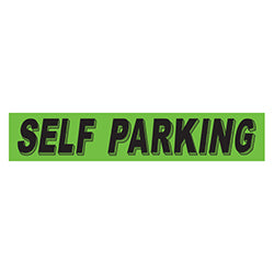 Flourescent Green & Black Slogan - Self Parking - Qty. 12 12 / PK