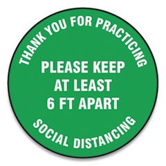 Slip-Gard Floor Signs, 12" Circle, "Thank You For Practicing Social Distancing Please Keep At Least 6 ft Apart", Green, 25/PK