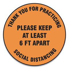 Slip-Gard Floor Signs, 17" Circle,"Thank You For Practicing Social Distancing Please Keep At Least 6 ft Apart", Orange, 25/PK