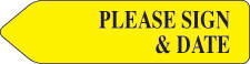 REDI-TAG® FLAGS & TAGS "PLEASE SIGN AND DATE" YELLOW REMOVABLE 1 7/8" X 9/16" 120 PER ROLL