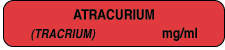 ANESTHESIA LABEL (PAPER, PERMANENT) ATRACURIUM (TRACRIUM)   1 1/2" X 1/3" FLUORESCENT RED - 1000 PER ROLL